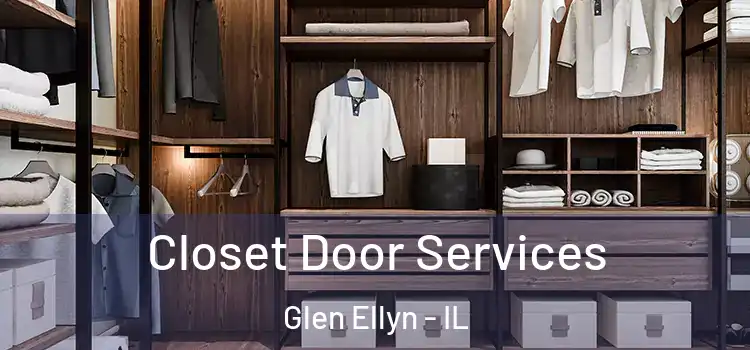 Closet Door Services Glen Ellyn - IL