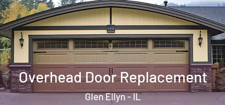  Overhead Door Replacement Glen Ellyn - IL