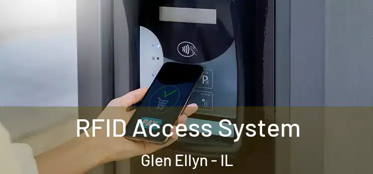 RFID Access System Glen Ellyn - IL