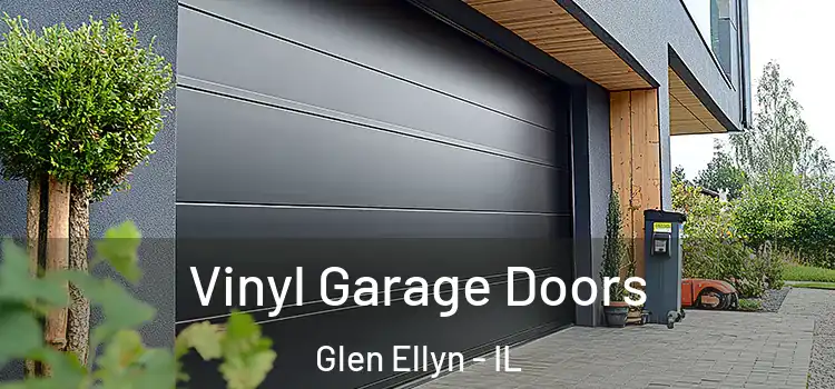  Vinyl Garage Doors Glen Ellyn - IL