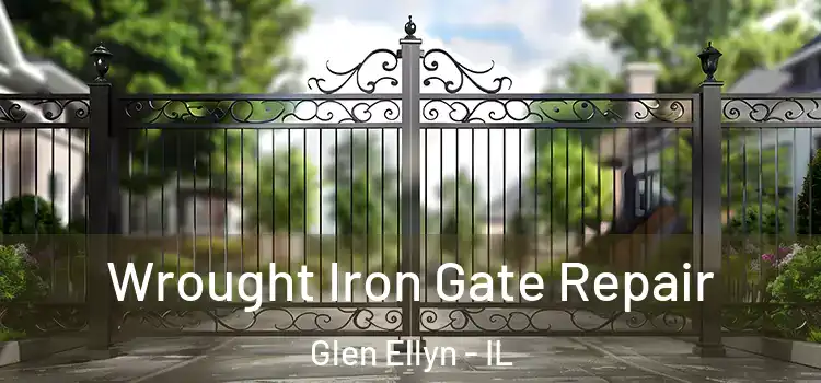 Wrought Iron Gate Repair Glen Ellyn - IL
